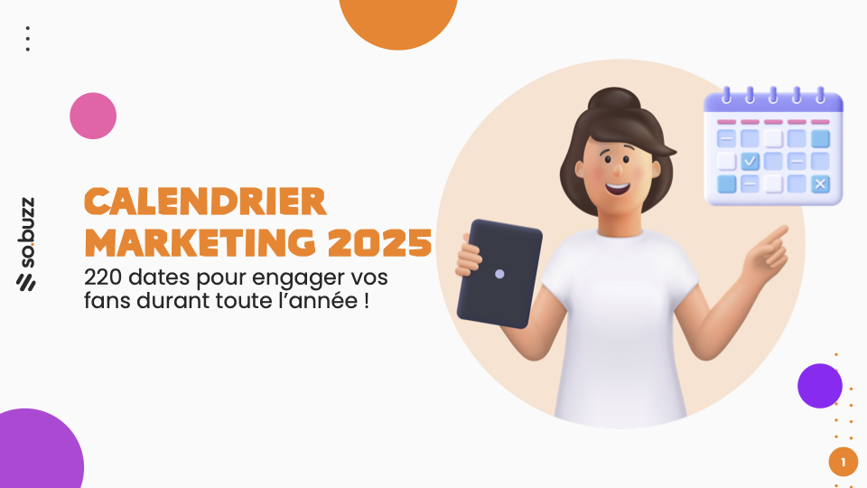 Page de présentation Calendrier Marketing 2025 so.buzz 220 dates clés